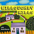 Willoughby Hills with Heath Racela