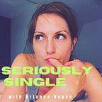 Dear Seriously Single (extended version)