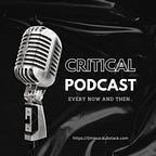 Critical Thinking - The Podcast