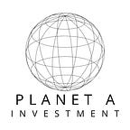 Planet A Investment