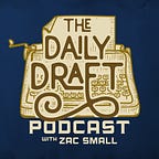 The Daily Draft Podcast