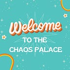 This Week at the Chaos Palace