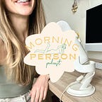 Morning Person Podcast