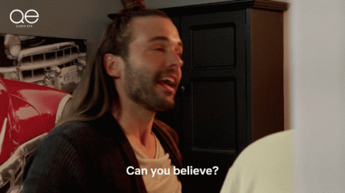 Can You Believe Queer Eye GIF - Can You Believe Queer Eye Johnathan Van  Ness - Discover & Share GIFs