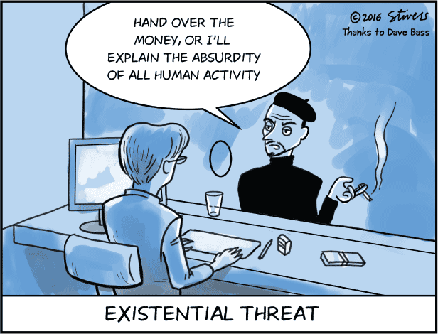 Existentialist Threat