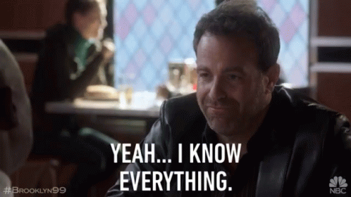 Yeah I Know Everything GIF - Yeah I Know Everything Conceited - Discover &amp;  Share GIFs