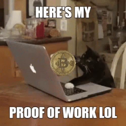 Proof Of Work Pow GIF - Proof Of Work Pow Bitcoin - Discover & Share GIFs
