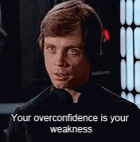 Star Wars Luke Skywalker GIF - Star Wars Luke Skywalker Your Overconfidence Is Your Weakness GIFs