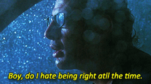 Jurassic Park Being Right GIF - Jurassic Park Being Right Jeff Goldblum -  Discover & Share GIFs