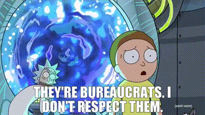 YARN | They're bureaucrats. I don't respect them. | Rick and Morty (2013) -  S01E01 | Video gifs by quotes | 2db9f0ee | 紗