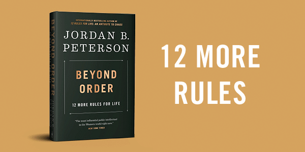 Beyond Order: 12 More Rules for Life | Jordan Peterson