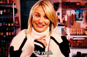 Cameron Diaz in The Holiday saying "Oh yeah" and taking a swig straight from a wine bottle