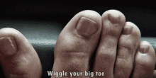 Wiggle Your Big Toe GIFs | Tenor