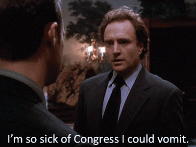 I am so sick of Congress I could vomit. ~West Wing gif | West wing, West  wing quotes, I love to laugh