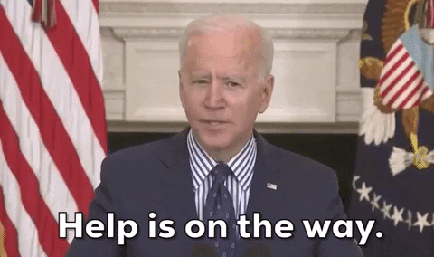 Joe Biden Help Is On The Way GIF by GIPHY News