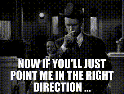 YARN | Now if you'll just point me in the right direction ... | It's a  Wonderful Life (1947) | Video gifs by quotes | d9b27e1d | 紗