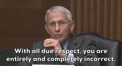 You Are Wrong Fauci GIF by GIPHY News