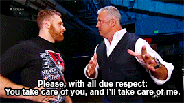 Shane McMahon tells Sami, "With all due respect, you take care of you, and I'll take care of me."