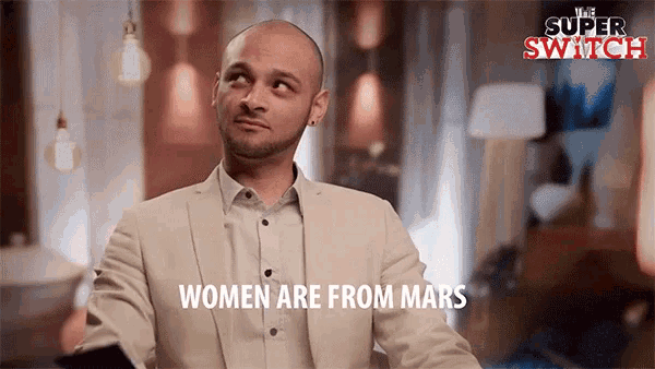 Women Are From Mars Men Are From Venus GIF - Women Are From Mars Men Are  From Venus Men Are From Mars - Discover &amp; Share GIFs