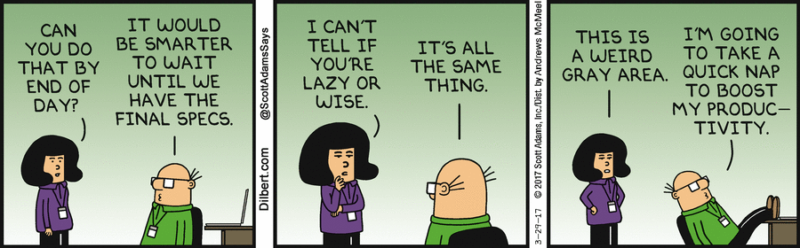 Wally Is Either Lazy Or Wise - Dilbert Comic Strip on 2017-03-29 | Dilbert  by Scott Adams | Work humor, Coding humor, Tech humor