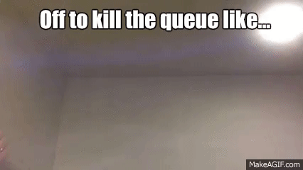 Killing the Queue on Make a GIF