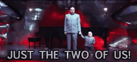 Just The Two Of Us GIF - DrEvil JustTheTwoOfUs AustinPowers GIFs
