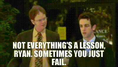 YARN | Not everything's a lesson, Ryan. Sometimes you just fail. | The  Office (2005) - S03E05 Initiation | Video clips by quotes | 1789ea3a | 紗