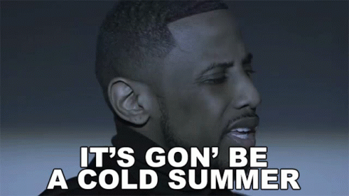 Its Gon Be A Cold Summer Fabolous GIF - Its Gon Be A Cold Summer Fabolous  My Fabolous Life - Descubre & Comparte GIFs