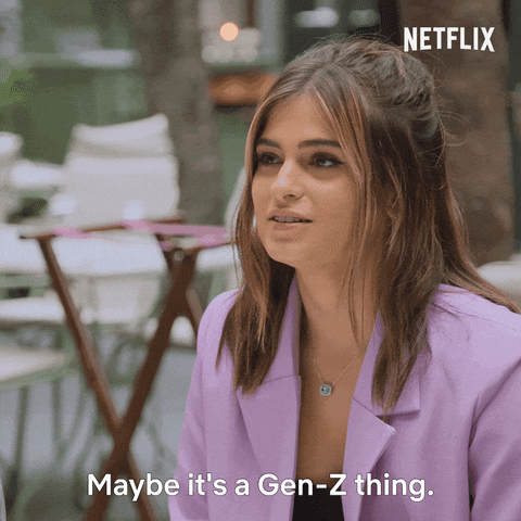 Its A Gen Z Thing GIFs - Get the best GIF on GIPHY