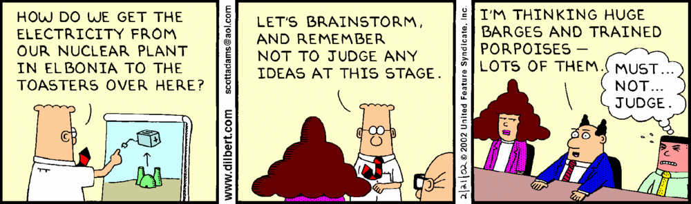 Dilbert on brainstorming | Creative problem solving, Humor, Brainstorming