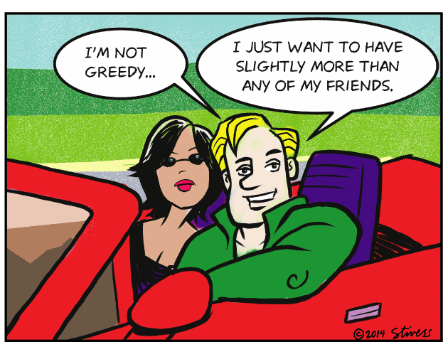 Stivers Cartoons » Archive » I'm not greedy