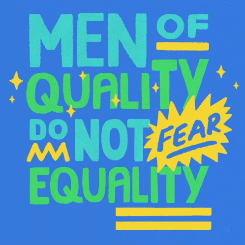 Men of quality do not fear equality.