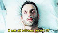 It Was All A Dream, Wasn'T It? GIF - It Was All A Dream Walking Dead TWD -  Discover & Share GIFs