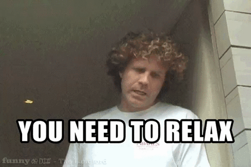 Best I Need To Relax GIFs | Gfycat