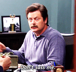 parks and recreation don't sass me GIF