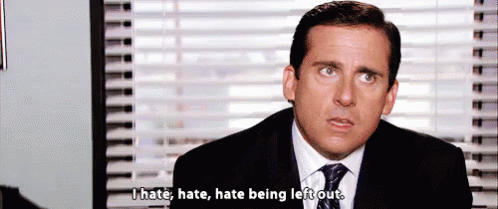 Hate Being Left Out GIF - TheOffice MichaelScott LeftOut GIFs