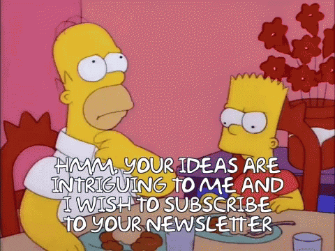 Simpsons IWish To Subscribe To Your Newsletter GIF - Simpsons  IWishToSubscribeToYourNewsletter - Discover & Share GIFs