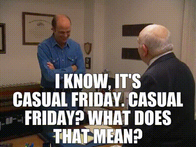 YARN | - I know, it's Casual Friday. - Casual Friday? What does that mean?  | Curb Your Enthusiasm (2000) - S02E06 The Acupuncturist | Video gifs by  quotes | 0d45e411 | 紗