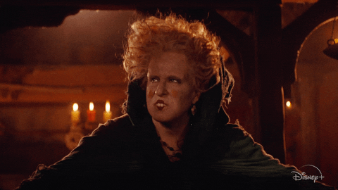 A GIF of Winifred Sanderson in Hocus Pocus saying sarcastically, "Oh, look. Another glorious morning. It makes me sick!"
