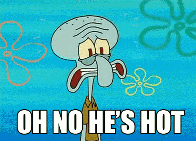 Squidward Oh No Hes Hot GIF - Squidward Oh No Hes Hot Shaking - Discover &  Share GIFs