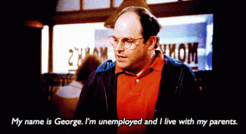 George Costanza Living With His Parents GIF - George Costanza Living With His Parents Unemployed GIF