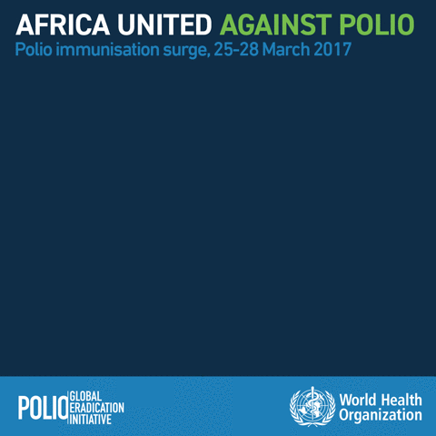 World Health Organization africa world health organization polio endpolio GIF
