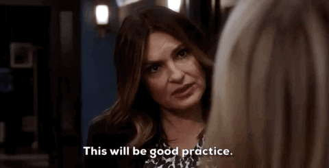 Olivia Benson saying "This will be good practice."