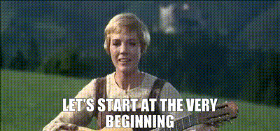 YARN | Let's start at the very beginning | The Sound of Music (1965) |  Video gifs by quotes | 1ff72092 | 紗
