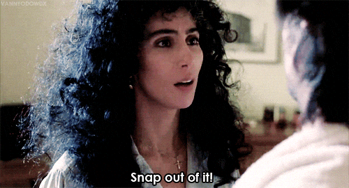 Moonstruck snap out of it gif
