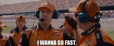 Image of I wanna go fast.