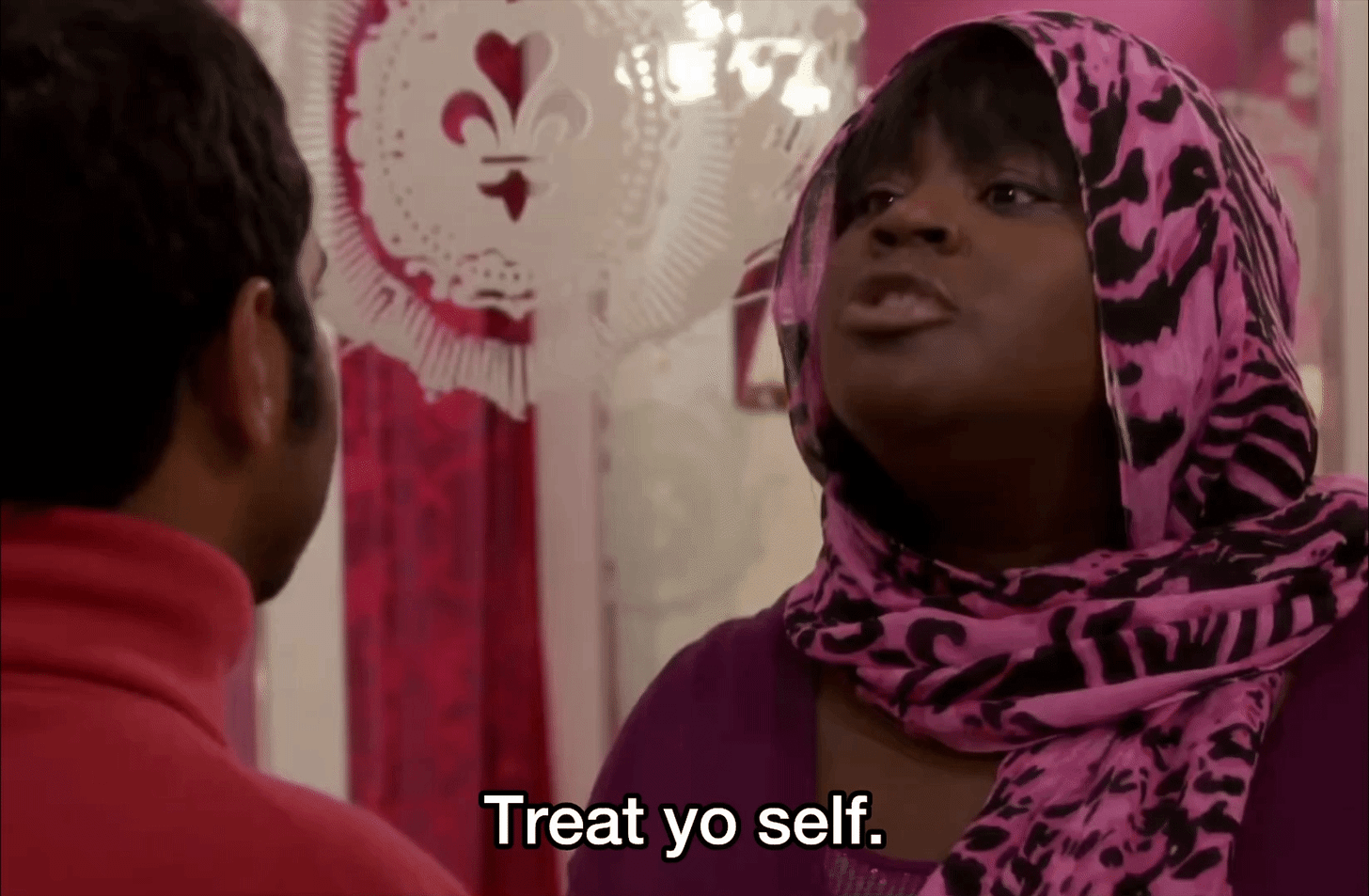 A gif of Donna Meagle from the TV show "Parks and Recreation" saying "Treat yo self."