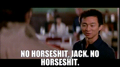 YARN | - No horseshit, Jack. - No horseshit. | Big Trouble in Little China  (1986) | Video clips by quotes | ae5bf3d4 | 紗