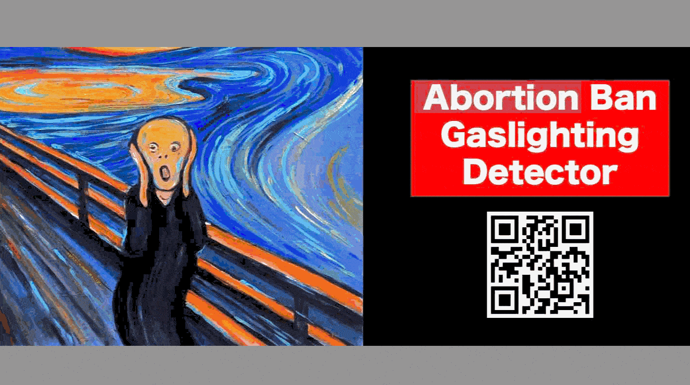 Abortion Ban Gaslighting Detector