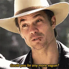 Could You Be Any More Vague? GIF - Vague Could You Be Any ...